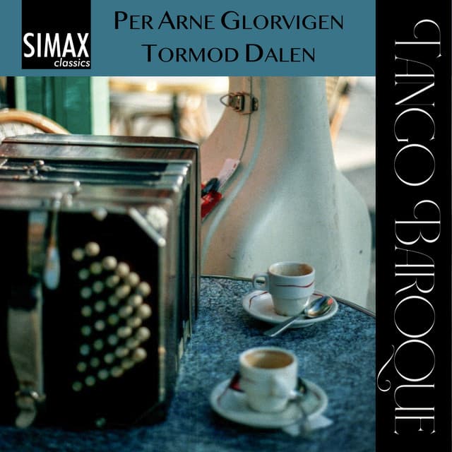 Tango Baroque - Per Arne Glorvigen