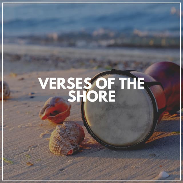 Verses of the Shore - Calm Sea Sounds