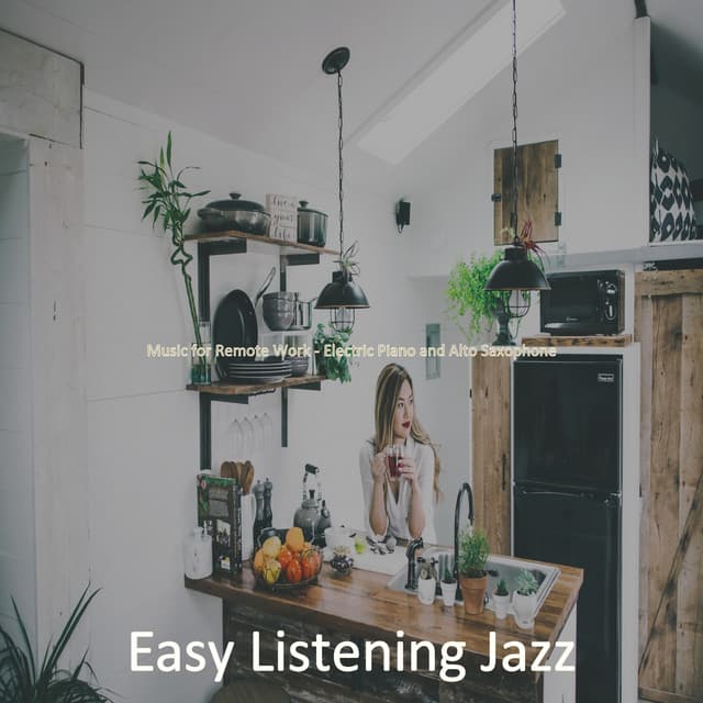 Music for Remote Work - Electric Piano and Alto Saxophone - Easy Listening Jazz