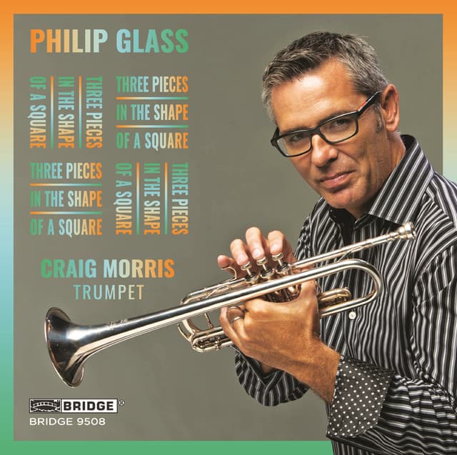 Glass: 3 Pieces in the Shape of a Square - Philip Glass