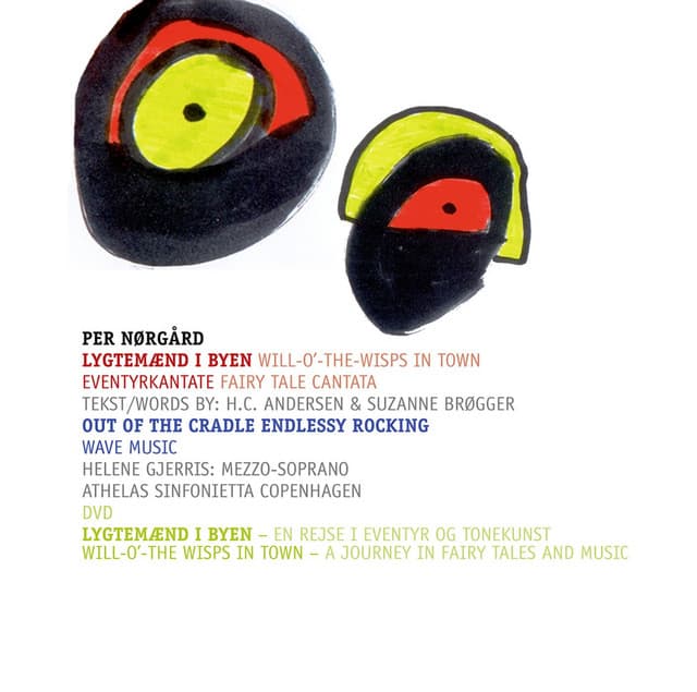 Norgard: Will-o'-the-Wisps in Town - Out of the Cradle Endlessly Rocking - Per Nørgård