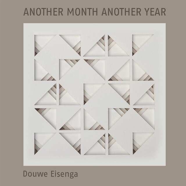 Another Month Another Year - Douwe Eisenga