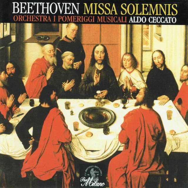 Beethoven: Missa Solemnis, Op. 123 per Soli, Coro e Orchestra - Ludwig van Beethoven