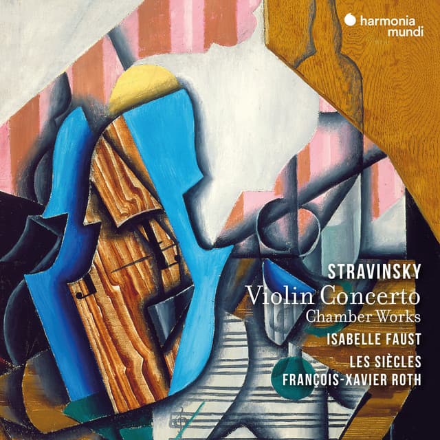 Stravinsky: Violin Concerto & Chamber Works - Igor Stravinsky