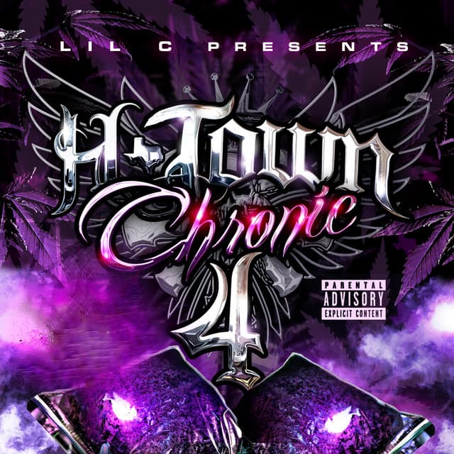 H-Town Chronic 4 - Lil C