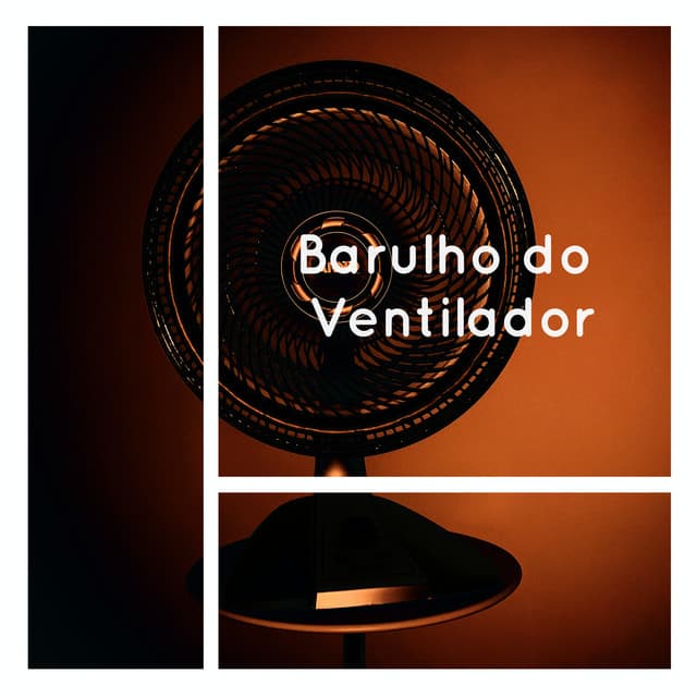 Barulho do Ventilador - Medicina Relaxante