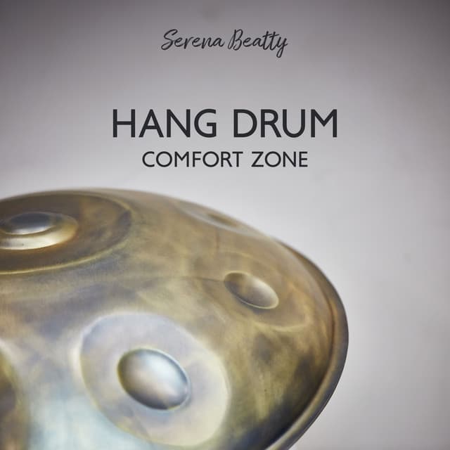 Hang Drum Comfort Zone - Serena Beatty