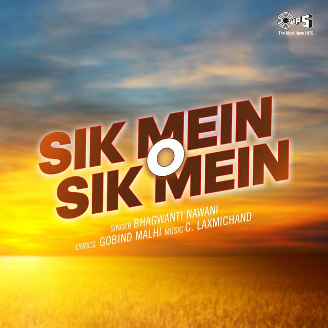 Sik Mein O Sik Mein - C. Laxmichand