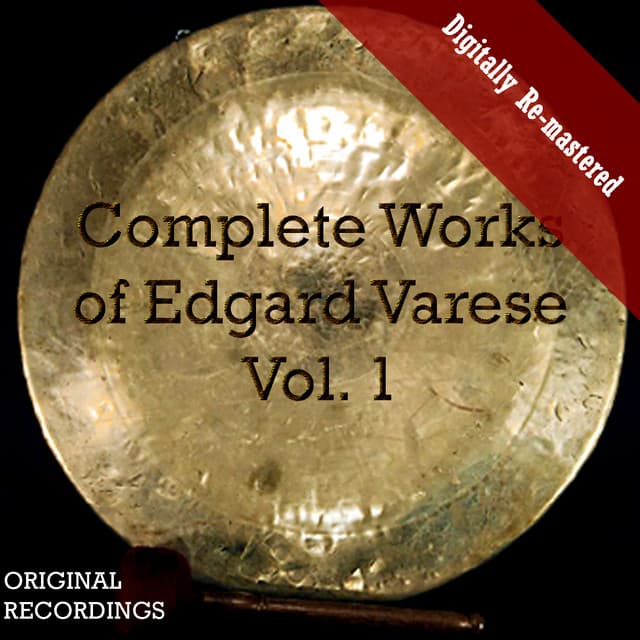 Complete Works of Edgard Varèse, Vol. 1 - Edgard Varèse