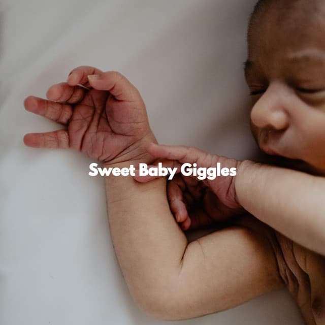Sweet Baby Giggles - Lullabyes