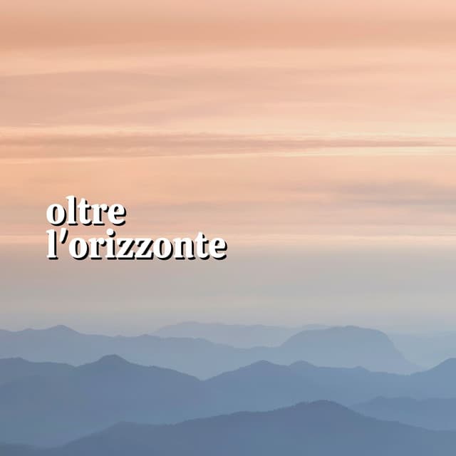 Oltre L'orizzonte - Suoni Naturali