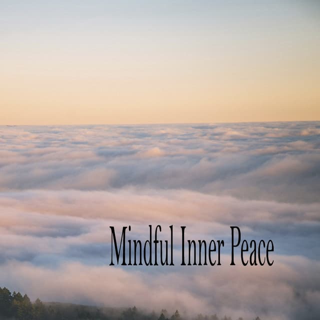Mindful Inner Peace - Meditation Music