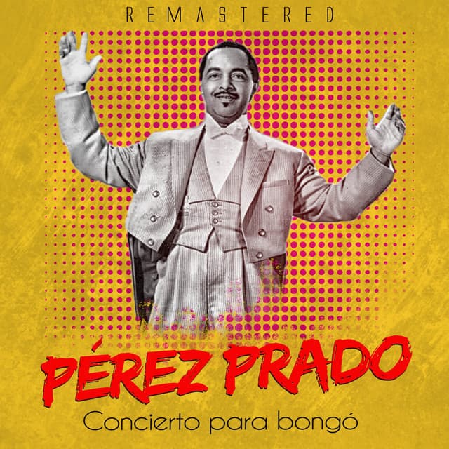 Concierto para bongó - Pérez Prado