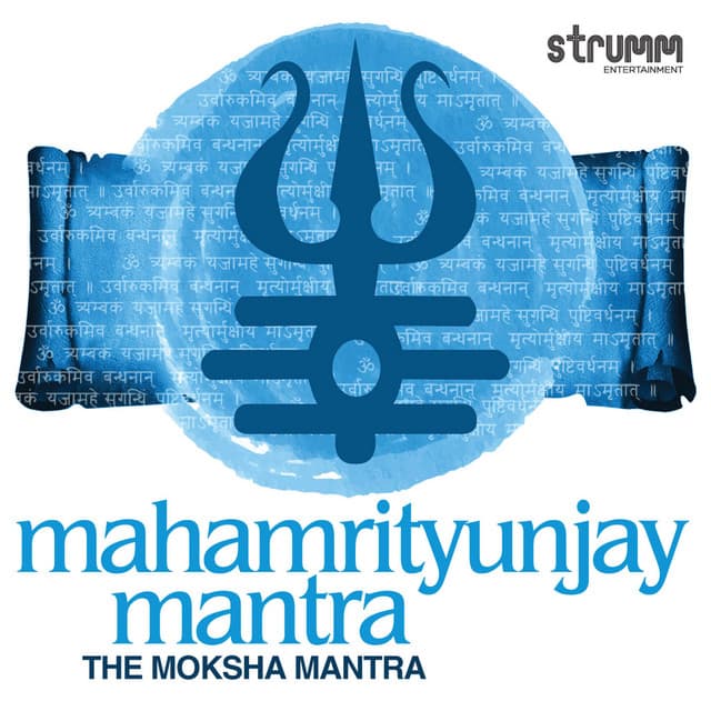 Mahamrityunjay Mantra - The Moksha Mantra - Rattan Mohan Sharma