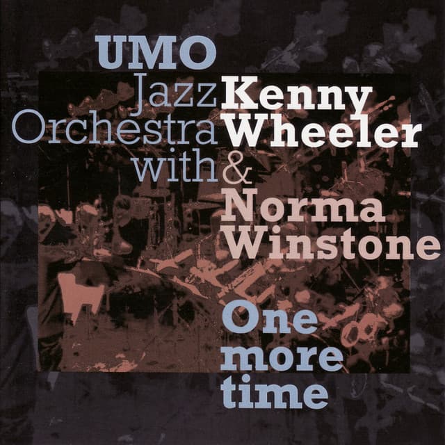 One More Time - UMO Jazz Orchestra
