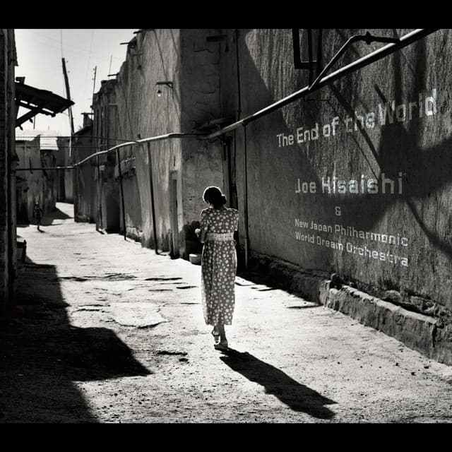 The End of the World - Joe Hisaishi