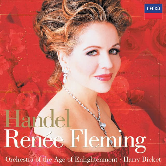 Renée Fleming - Handel Arias - George Frideric Handel