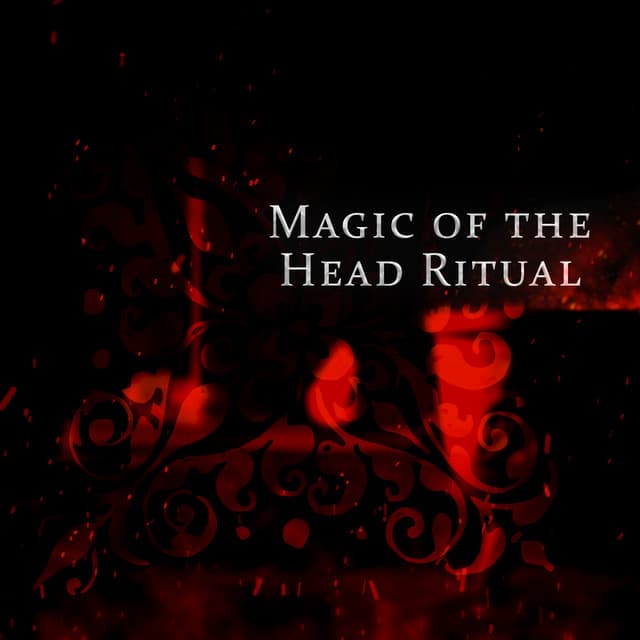 Magic of the Head Ritual - Alice Greenwood