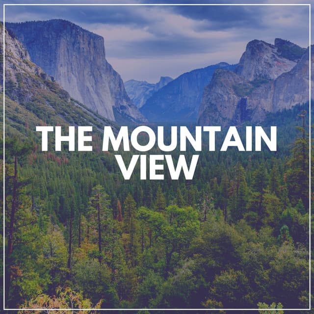The Mountain View - Amazing Spa Music