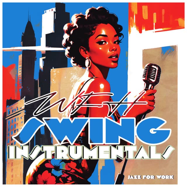 WFH Swing Instrumentals - Jazz for Work