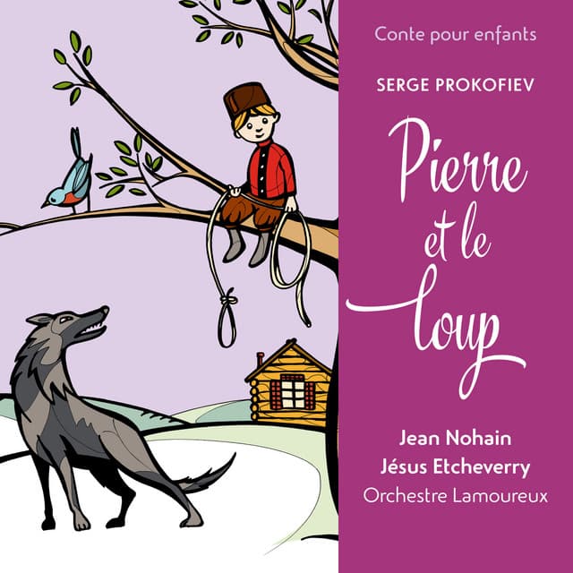 Conte pour enfants - Prokofiev: Pierre et le loup - Sergei Prokofiev
