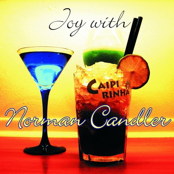 Joy with Norman Candler - Norman Candler
