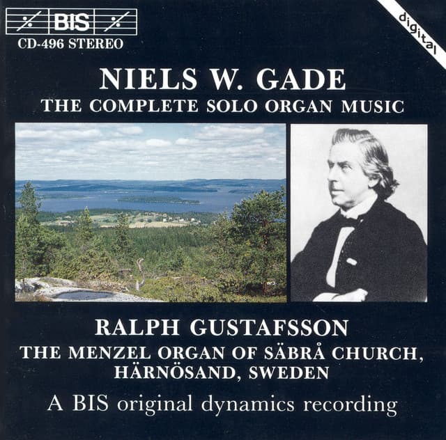 Gade: Complete Solo Organ Music - Niels Wilhelm Gade