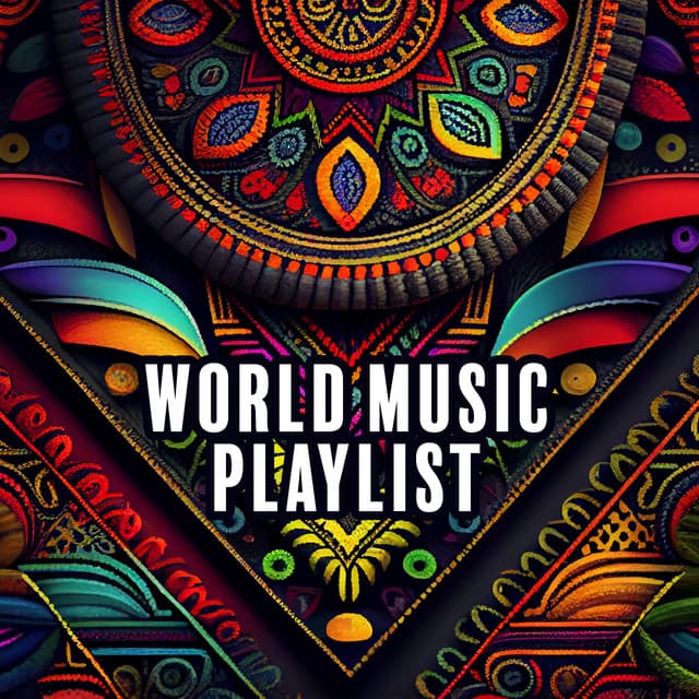 World Music Playlist: Atmospheric Background Sounds from Africa, Arabia, India, Japan, Instrumental Relaxation - Ethnic Sounds World