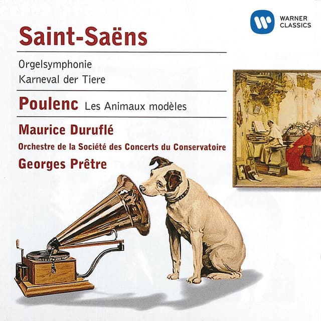 Saint-Saëns:Orgelsymphonie & Karneval der Tiere - Poulenc: Les Animaux modèles - Georges Prêtre