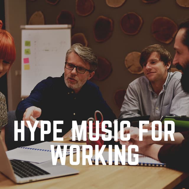 Hype Music for Working - Music for Work