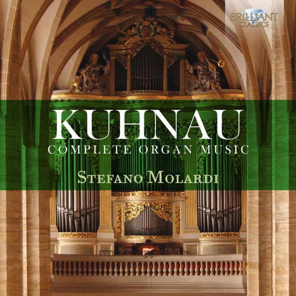 Kuhnau: Complete Organ Music - Johann Kuhnau