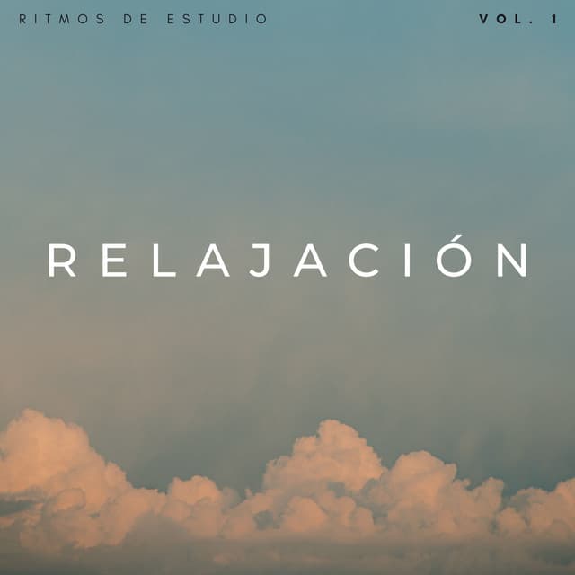 Relajación: Ritmos De Estudio Vol. 1 - Estudio lofi