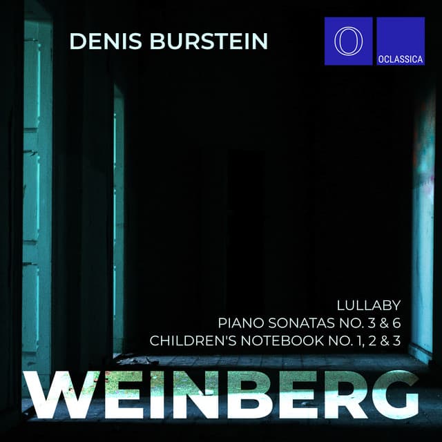 Weinberg: Lullaby, Piano Sonatas No. 3 & 6, Children's Notebook No. 1, 2 & 3 - Mieczysław Weinberg
