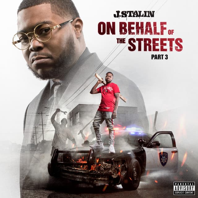 On Behalf Of The Streets 3 - J. Stalin