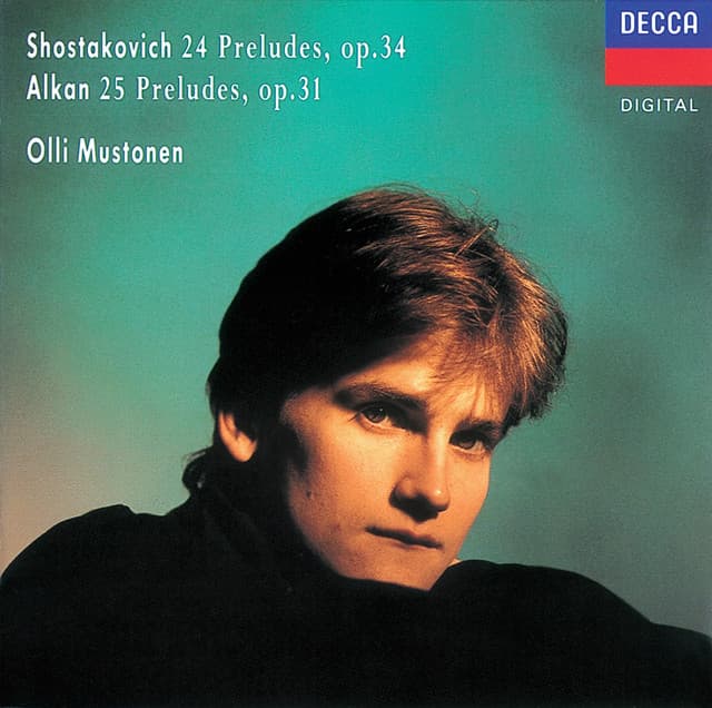 Shostakovich: 24 Preludes/Alkan: 25 Preludes - Olli Mustonen