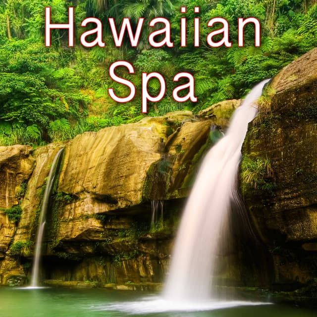 Hawaiian Spa - Nature Soundscape