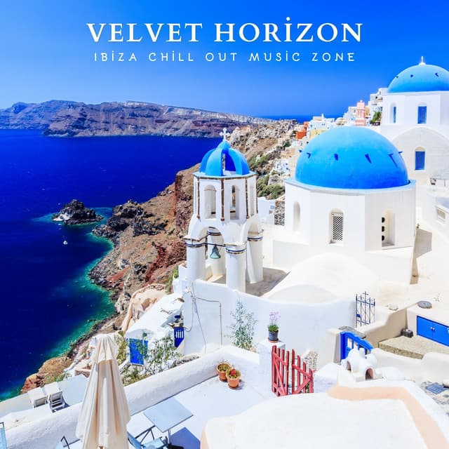 Velvet Horizons: Lounge Music Playlist - Ibiza Chill Out Music Zone