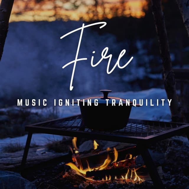 Music Igniting Tranquility: Flames and Zen - Tranquil Cove