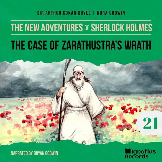 The Case of Zarathustra's Wrath - The New Adventures of Sherlock Holmes