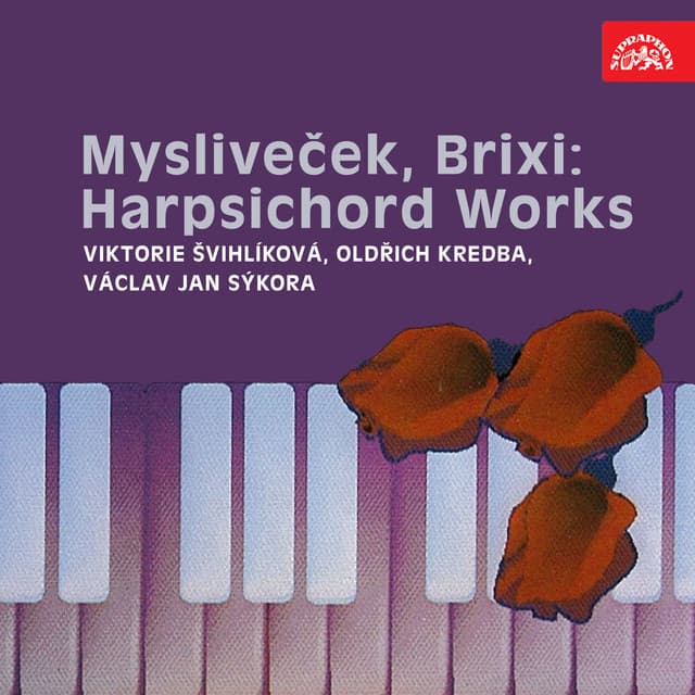 Mysliveček, Brixi: Harpsichord Works - Vaclav Jan Sykora