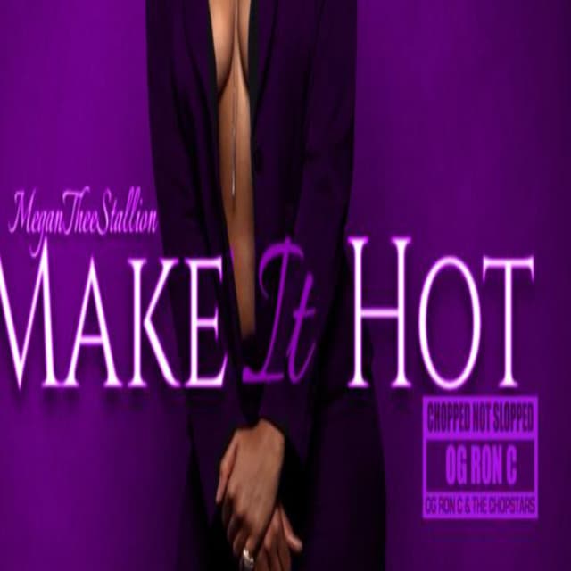 Make It Hot - Megan Thee Stallion
