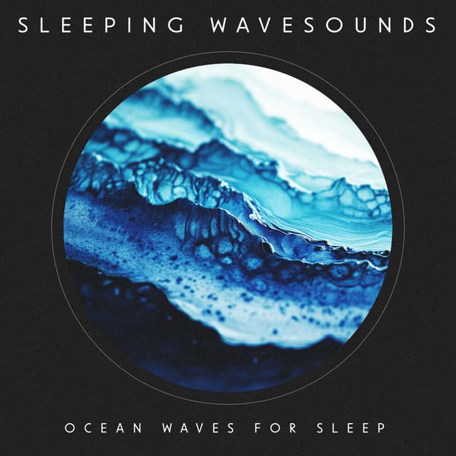 Sleeping Wavesounds - Ocean Waves For Sleep