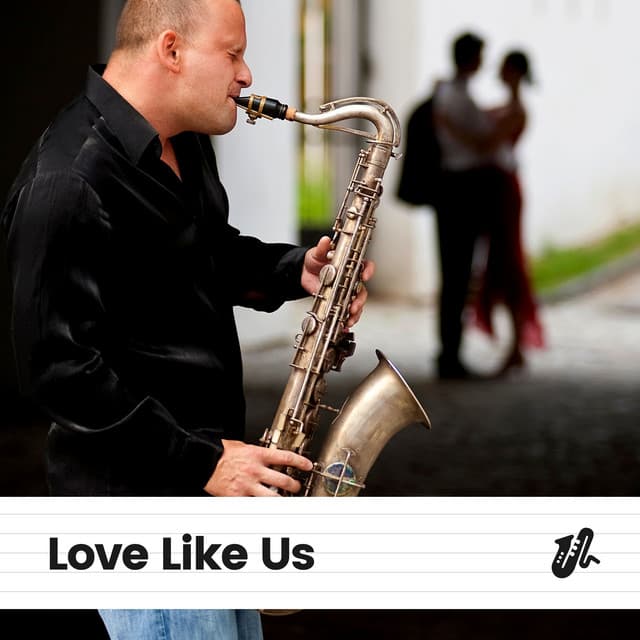 Love Like Us - Relaxing Jazz