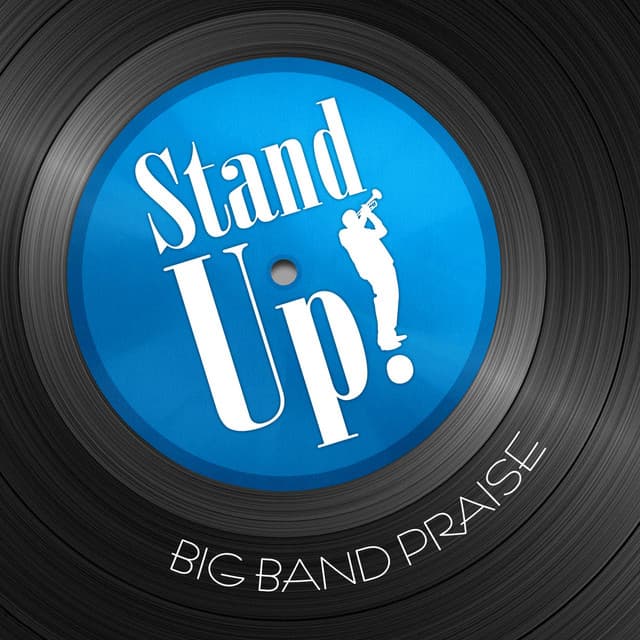 Stand Up! Big Band Praise - Phillip Keveren