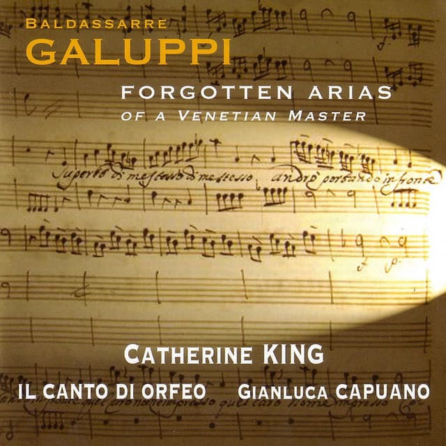 Galuppi: Forgotten Arias of a Venetian Master - Baldassare Galuppi
