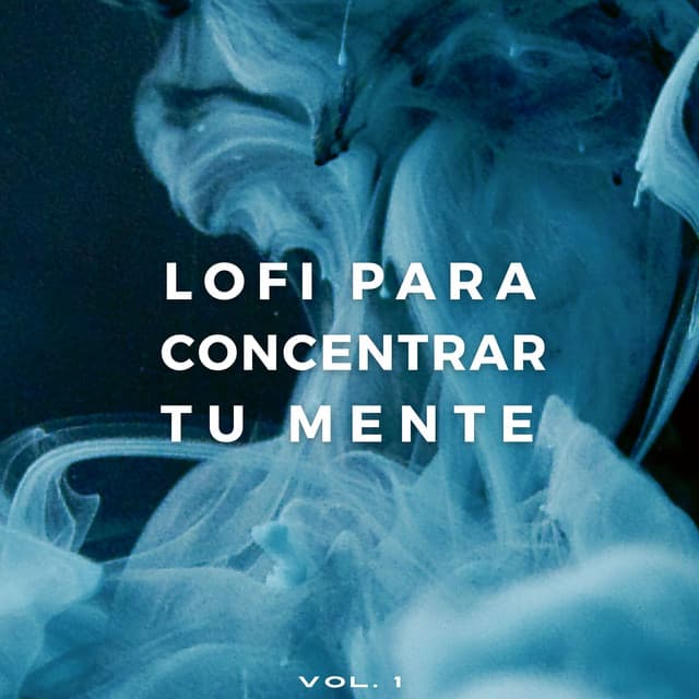 Lofi Para Concentrar Tu Mente Vol. 1 - Gurú del HipHop LoFi