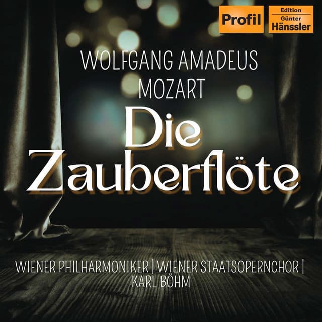 Die Zauberflöte / The Magic Flute - Wolfgang Amadeus Mozart