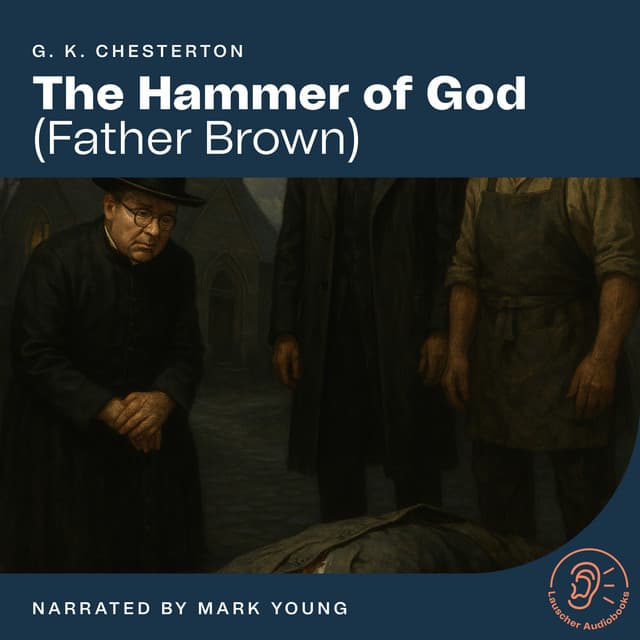 The Hammer of God - Father Brown
