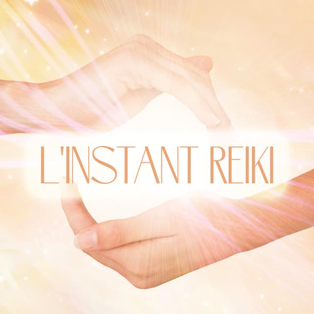 L'instant reiki - Reiki Unité de Guérison