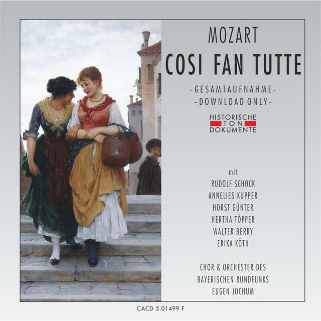 Wolfgang Amadeus Mozart: Cosi Fan Tutte - Bavarian Radio Chorus